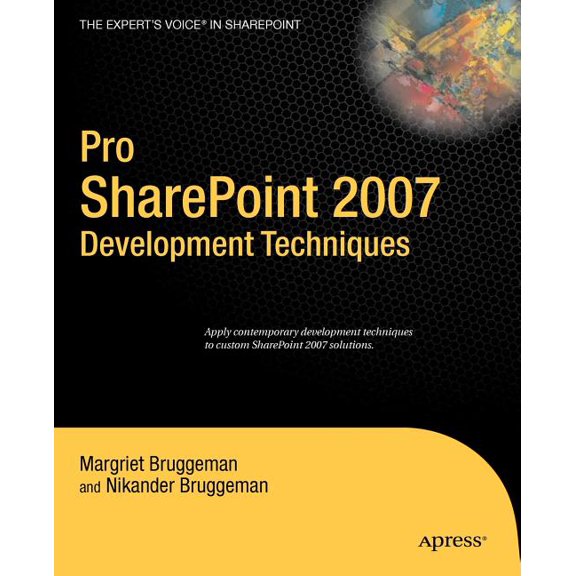 Pro SharePoint 2007 Development Techniques, (Paperback)