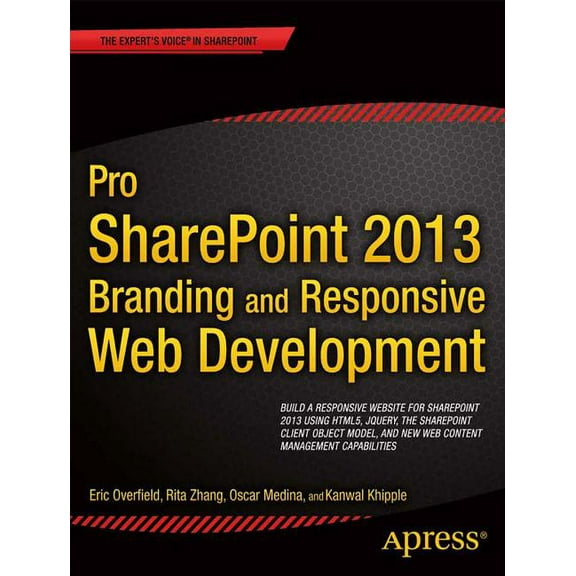 Pro SharePoint 2013 Branding and Responsive Web Development, (Paperback)