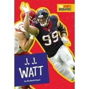 Pro Sports Biographies: Pro Sports Biographies: J.J. Watt (Paperback)