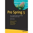 thumbnail image 1 of Pro Spring 5: An In-Depth Guide to the Spring Framework and Its Tools (Paperback), 1 of 1