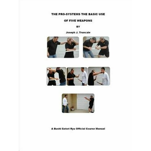Pro-Systems: The Basic Use of 5 Weapons (Paperback)