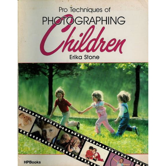 Pre-Owned Pro Techniques of Photographing Children Paperback