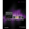 thumbnail image 1 of Pre-Owned Pro Tools 10 for Game Audio [With CDROM] (Paperback) 113378884X 9781133788843, 1 of 1