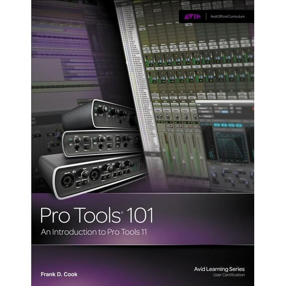 Pro Tools 101: An Introduction to Pro Tools 11 (Other)