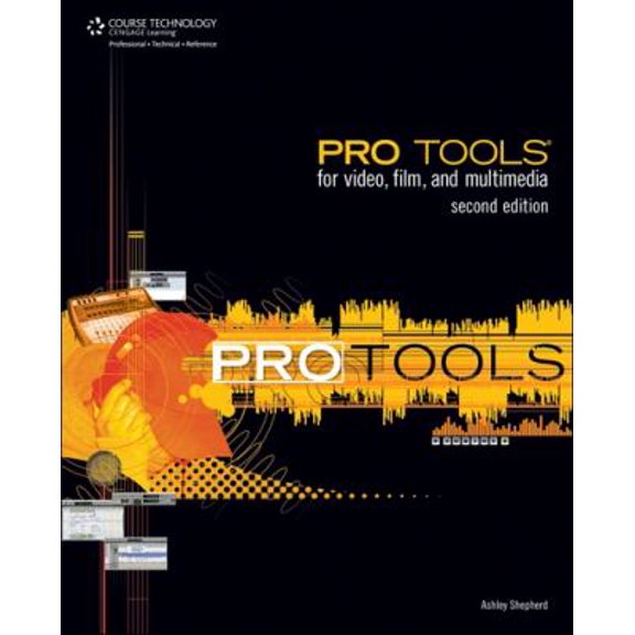 Pre-Owned Pro Tools for Video, Film, & Multimedia (Paperback) 1598635328 9781598635324
