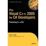 Pro Visual C++ 2005 for C# Developers: Featuring C++/CLI (Hardcover ...