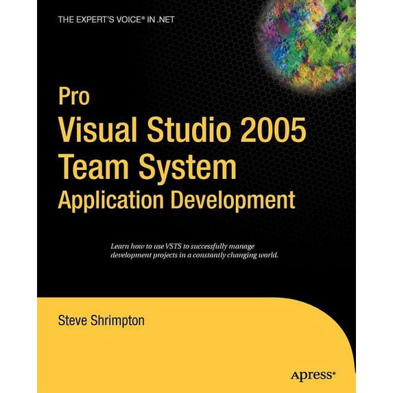 Pro Visual Studio 2005 Team System Application Development, (Paperback)