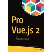 Pro Vue.Js 2, (Paperback)