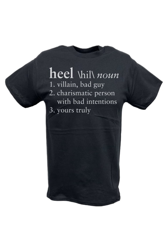 Pro Wrestling Heel Dictionary Definition T-shirt