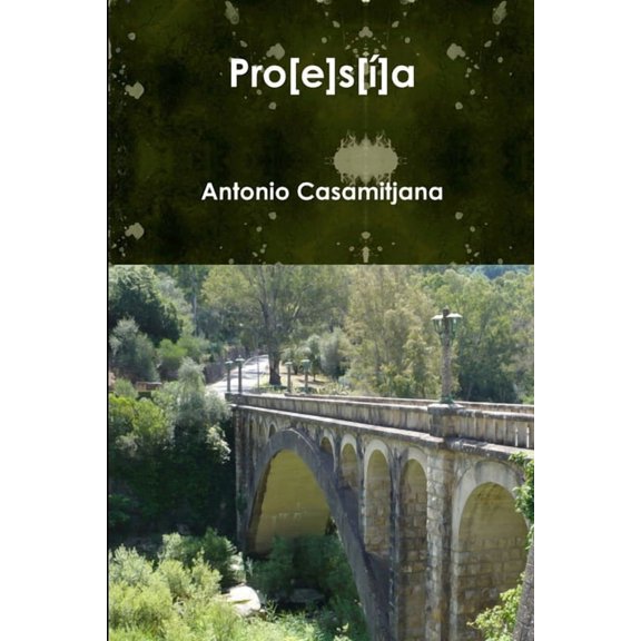 Pro[e]s[]a. Mi corazn para todo el mundo, (Paperback)