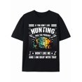 thumbnail image 1 of Pro-hunting Enthusiast T-shirt: If You Don't Like Hunting, You Won't Like Me!, 1 of 6