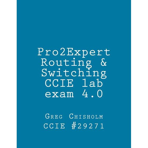 Pro2expert Ccie R&s Lab 4.0