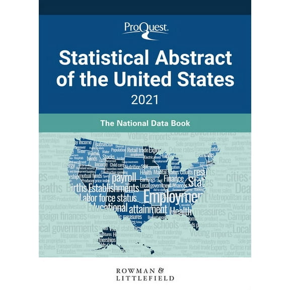 ProQuest Statistical Abstract of the United States 2021 : The National Data Book (Hardcover)