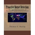 thumbnail image 1 of Proactive Botnet Detection: Through Characterization of Distributed Denial of Service Attacks (Paperback), 1 of 1