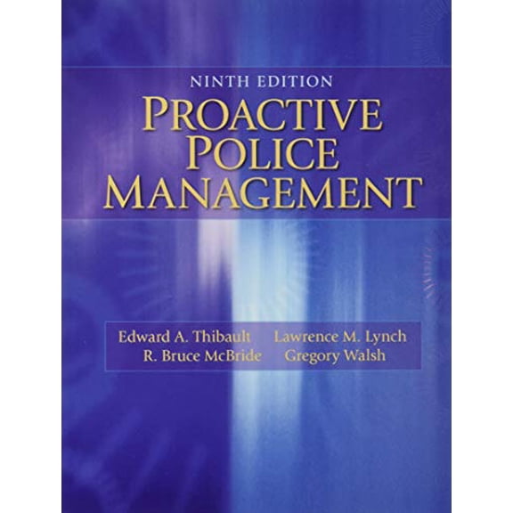 Pre-Owned Proactive Police Management, 9780133598438, 0133598438, Paperback, 9 edition
