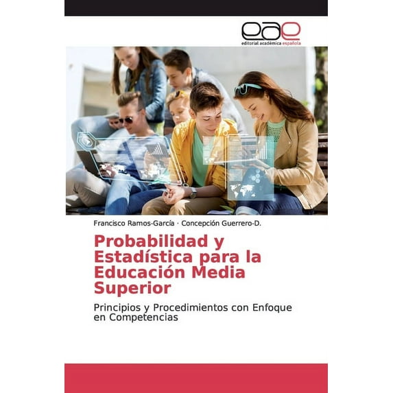 Probabilidad y Estadística para la Educación Media Superior (Paperback)