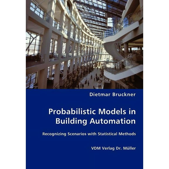 Probabilistic Models in Building Automation (Paperback)