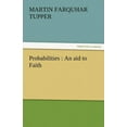 thumbnail image 1 of Probabilities : An Aid to Faith (Paperback), 1 of 1