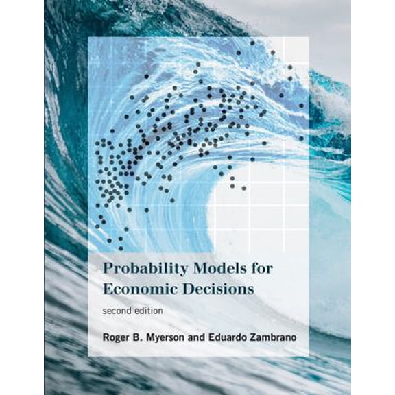 Pre-Owned Probability Models for Economic Decisions, second edition (The MIT Press)