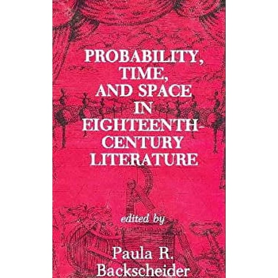 Pre-Owned Probability, Time and Space in Eighteenth-Century Literature (Hardcover) 9780404160463