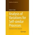 thumbnail image 1 of Probability and Its Applications Analysis of Variations for Self-Similar Processes: A Stochastic Calculus Approach, (Paperback), 1 of 1