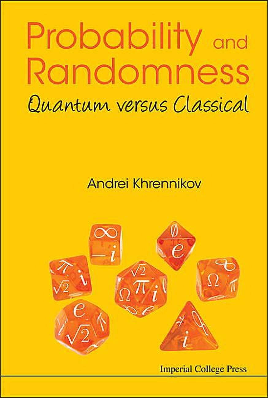 Probability and Randomness: Quantum Versus Classical, (Hardcover ...