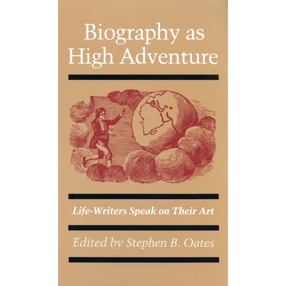 Probability and Statistics Biography as High Adventure: Life-Writers Speak on Their Art, (Paperback)