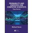 thumbnail image 1 of Pre-Owned Probability and Statistics for Computer Scientists, 9781138044487, 1138044482, Hardcover, 3 edition, 1 of 1