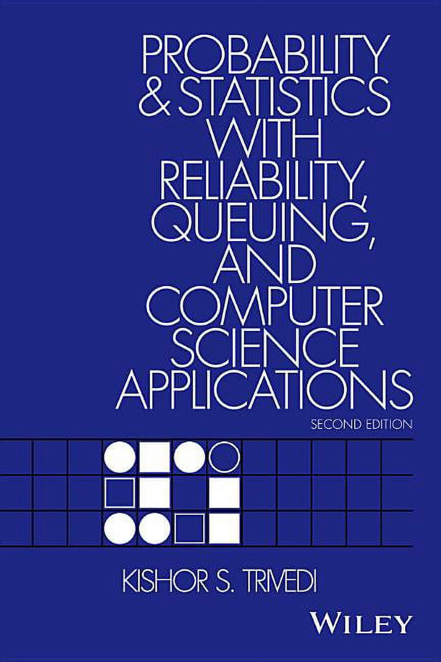 Reliability Compsci Probability and Statistics with Reliability, Queuing, and Computer ...