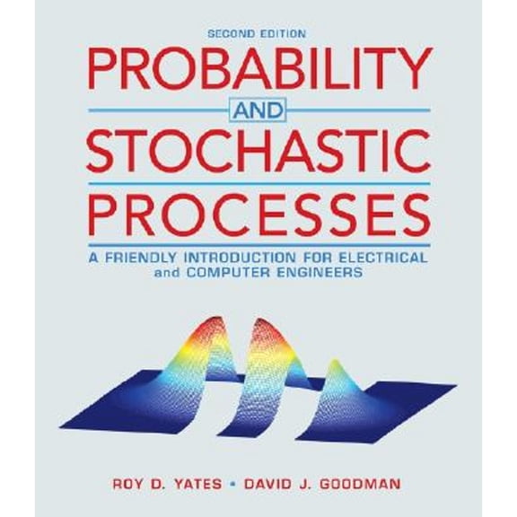 Pre-Owned Probability and Stochastic Processes: A Friendly Introduction for Electrical and Computer Engineers (Hardcover) 0471272140 9780471272144