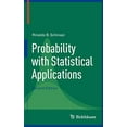 thumbnail image 1 of Pre-Owned Probability with Statistical Applications (Hardcover) 081768249X 9780817682491, 1 of 1