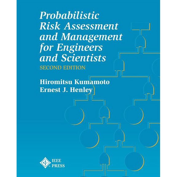 Probablistic Risk Assessment and Management for Engineers and Scientists (Paperback)