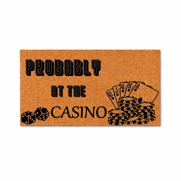 Probably At The Casino, Dice Poker Cards And Chips Design Doormat - Brown Coir PVC Outdoor Doormat (12x26 inches) 5200