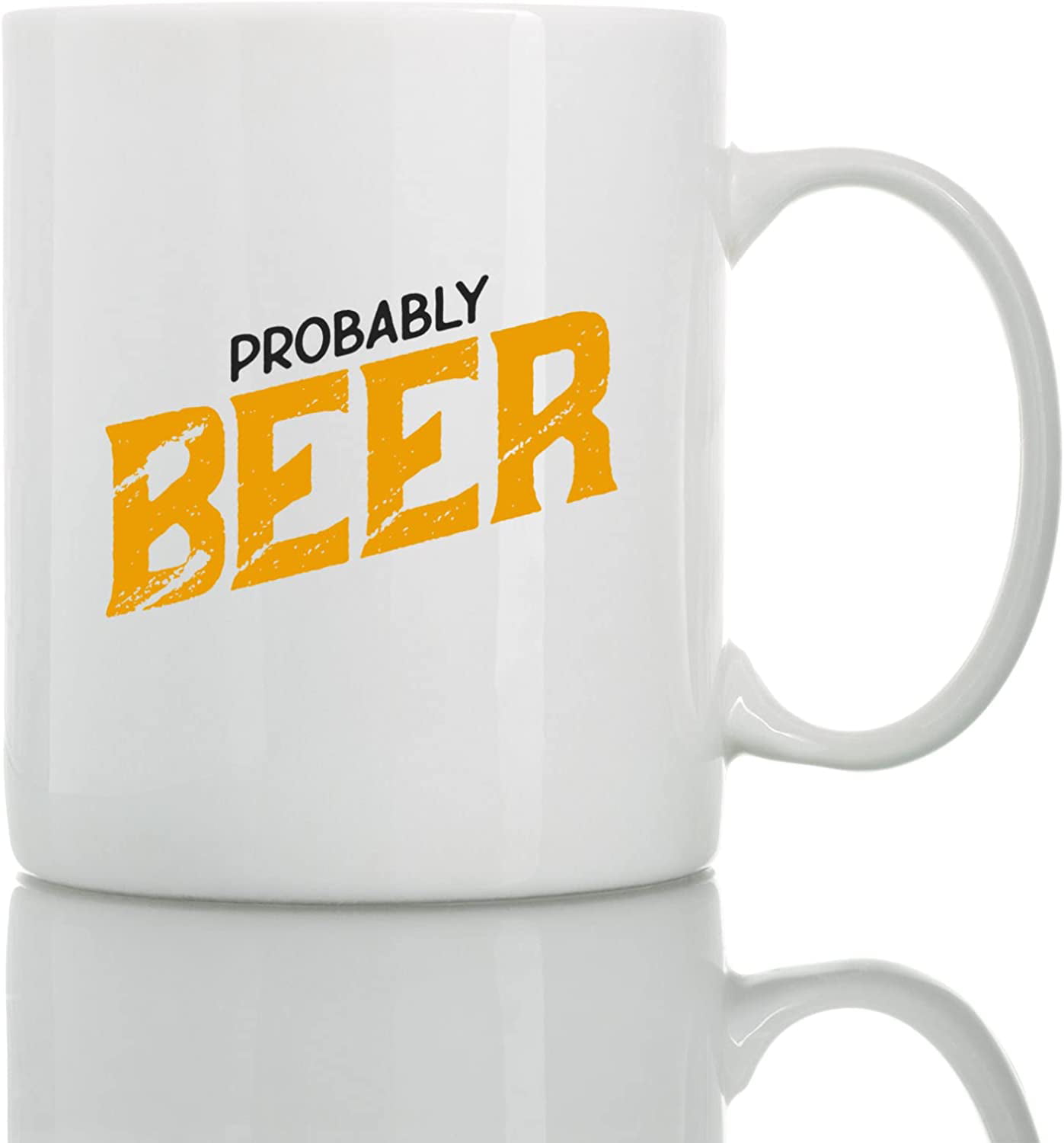 https://i5.walmartimages.com/seo/Probably-Beer-Mug-11oz-and-15oz-Funny-Coffee-Mugs-The-Best-Funny-Gift-for-Friends-and-Colleagues-Coffee-Mugs-and-Cups-with-Sayings-by_32060edb-fe06-4ca8-b084-77da74d1aaf1.8bccb437d07aa4f8716ce7370e900aaa.jpeg