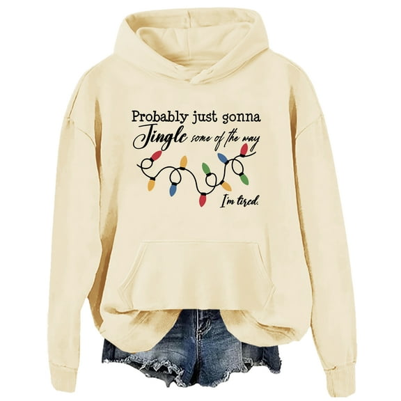 Probably Just Gonna Jingle Some Of The Way Sweatshirt Jingle Some Of The Way Hoodie