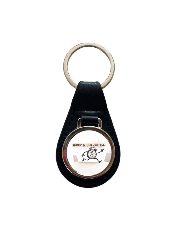 Probably Late For Something Funny Running Clock Metal Black Leather Keychain