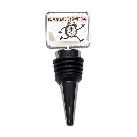 Probably Late For Something Funny Running Clock Wine Bottle Stopper Cap Plug
