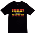 thumbnail image 1 of Probably Late for Something Funny Graphic T-Shirt Size 14-16, 1 of 2