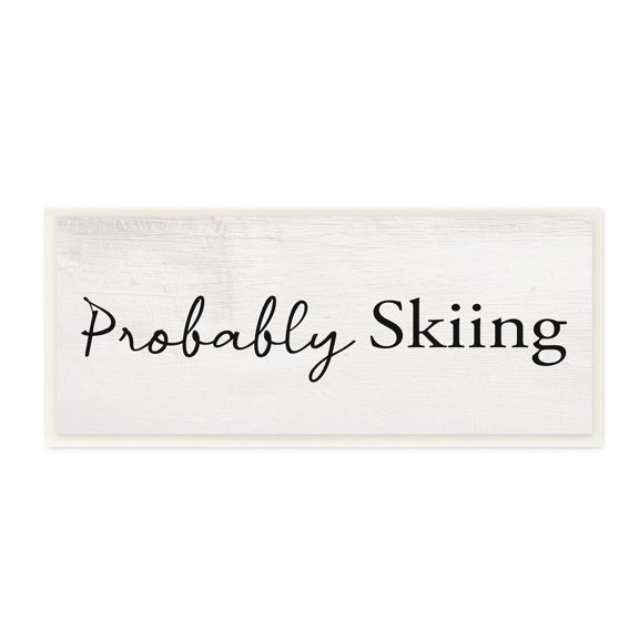 Probably Skiing Phrase Rustic Winter Sports Sign 17 in x 7 in Framed Drawing Art Print, by Stupell Home Décor