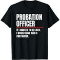 thumbnail image 1 of Probation Officer Job Probationer Correction Parole Officer T-Shirt, 1 of 4