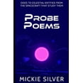 thumbnail image 1 of Probe Poems: Odes to Celestial Entities from the Spacecraft That Study Them (Paperback), 1 of 1