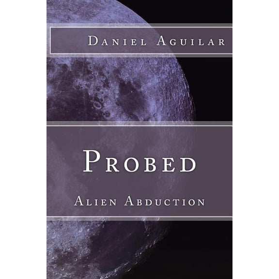 Probed: Alien Abduction (Paperback)