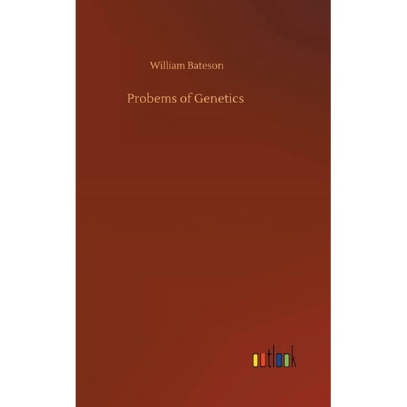 Probems of Genetics (Hardcover)