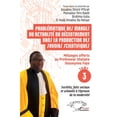 thumbnail image 1 of ProblÃ©matique des marges ou actualitÃ© du dÃ©centrement dans la production des savoirs scientifiques: MÃ©langes offerts au , (Paperback), 1 of 1