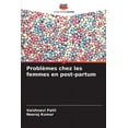 thumbnail image 1 of Problèmes chez les femmes en post-partum (Paperback), 1 of 1