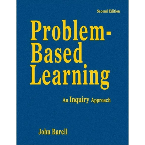 Problem-Based Learning: An Inquiry Approach, (Hardcover)