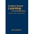 thumbnail image 1 of Problem-Based Learning in K-8 Classrooms: A Teacher′s Guide to Implementation, (Paperback), 1 of 1