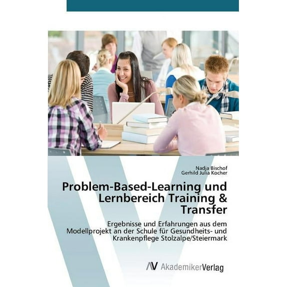 Problem-Based-Learning und Lernbereich Training & Transfer (Paperback)