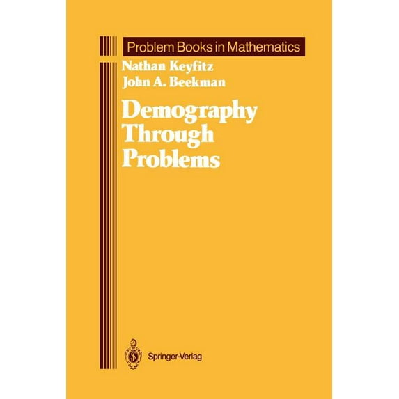 Problem Books in Mathematics Demography Through Problems, (Paperback)