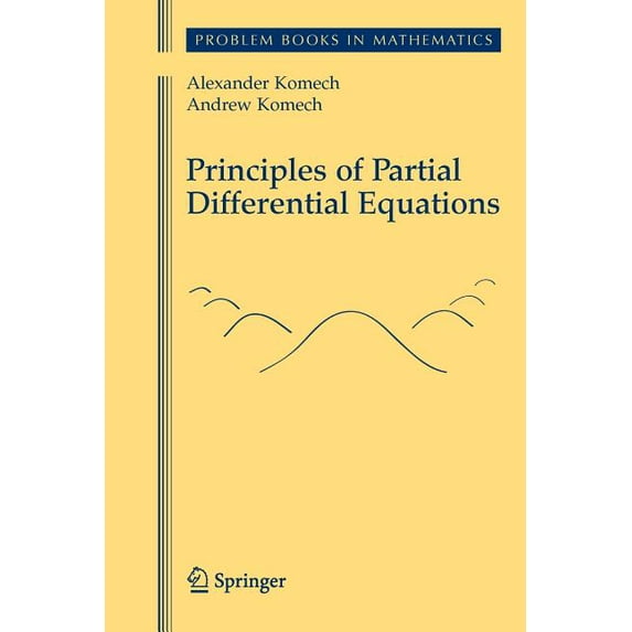 Problem Books in Mathematics Principles of Partial Differential Equations, (Paperback)